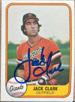 Jack Clark Signed 1981 Fleer Baseball Card - San Francisco Giants - PastPros