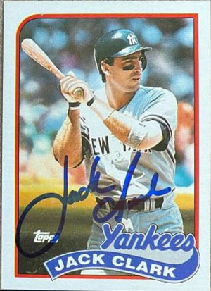 Jack Clark Signed 1989 Topps Baseball Card - New York Yankees