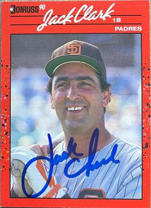 Jack Clark Signed 1990 Donruss Baseball Card - San Diego Padres - PastPros