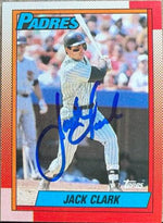 Jack Clark Signed 1990 Topps Baseball Card - San Diego Padres