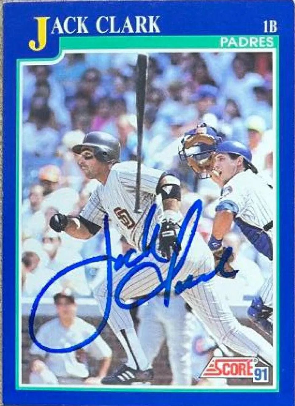 Jack Clark Signed 1991 Score Baseball Card - San Diego Padres