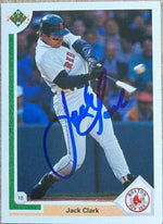 Jack Clark Signed 1991 Upper Deck Baseball Card - Boston Red Sox