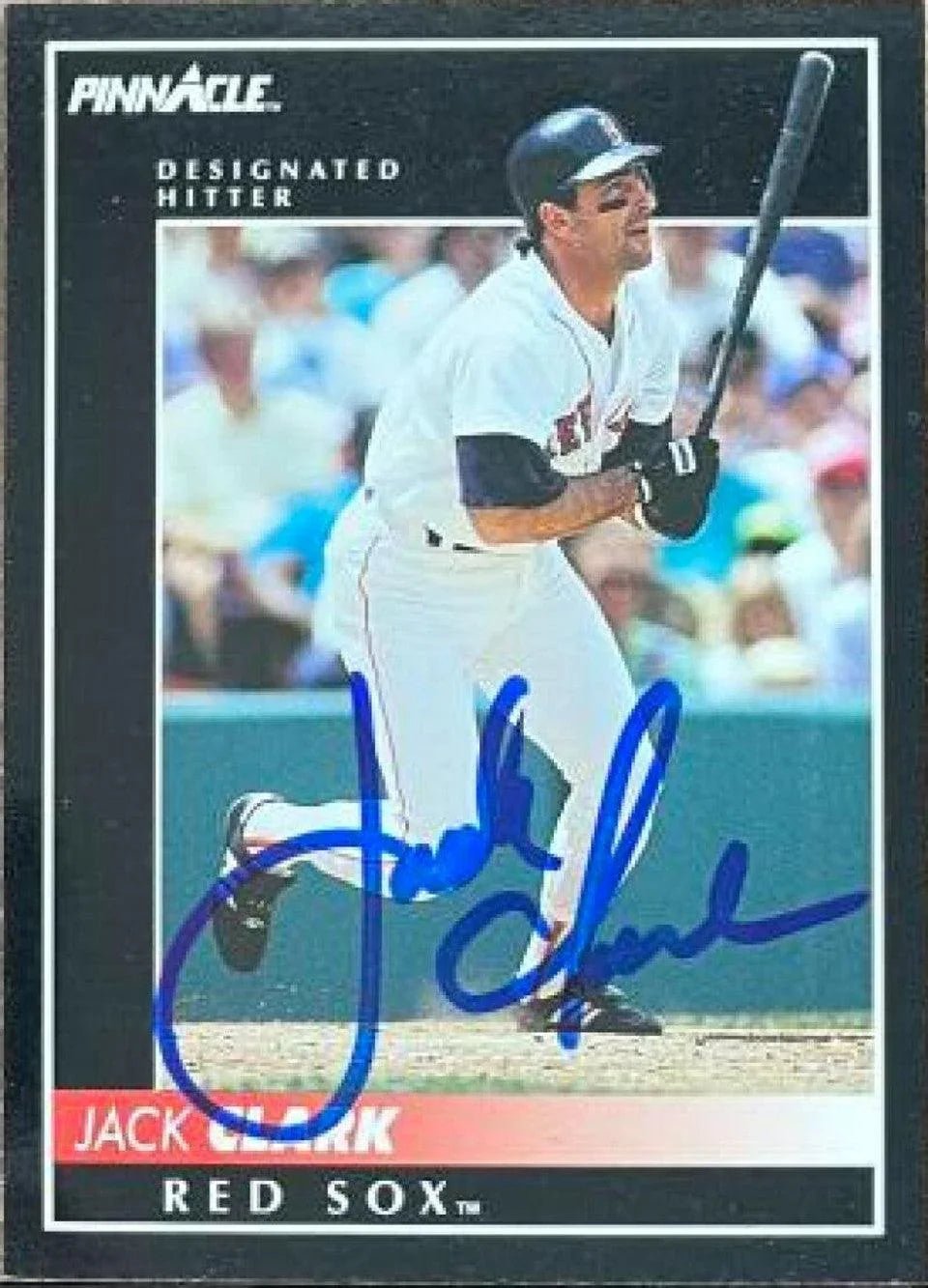 Jack Clark Signed 1992 Pinnacle Baseball Card - Boston Red Sox