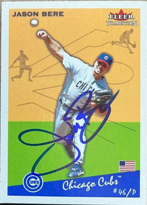 Jason Bere Signed 2002 Fleer Tradition Baseball Card - Chicago Cubs
