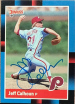 Jeff Calhoun Signed 1988 Donruss Baseball Card - Philadelphia Phillies #509