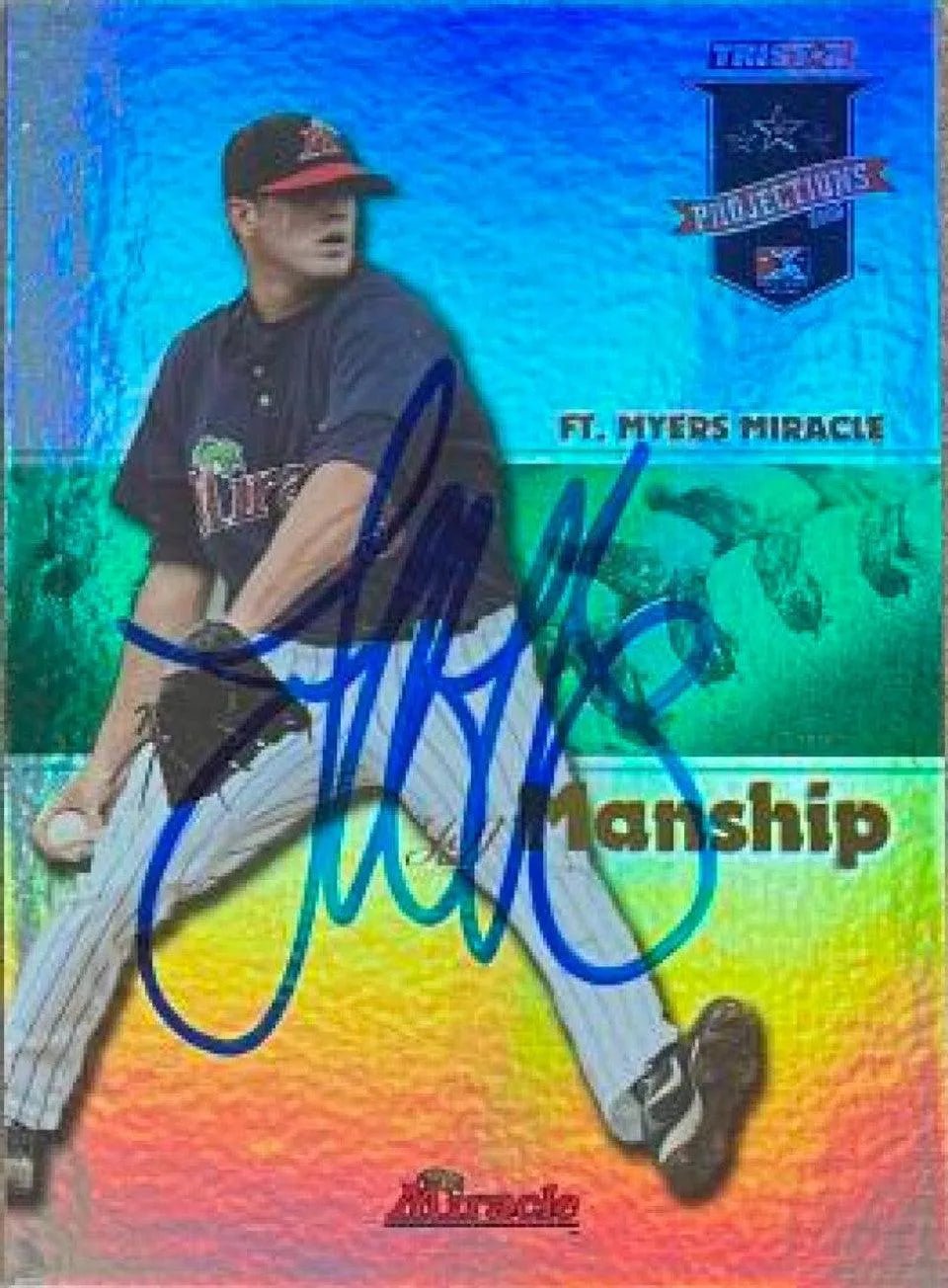 Jeff Manship Signed 2008 Tristar Projections Reflectives Green Baseball Card - Ft Myers Miracle