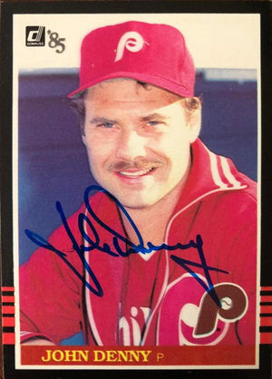 John Denny Signed 1985 Donruss Baseball Card - Philadelphia Phillies - PastPros