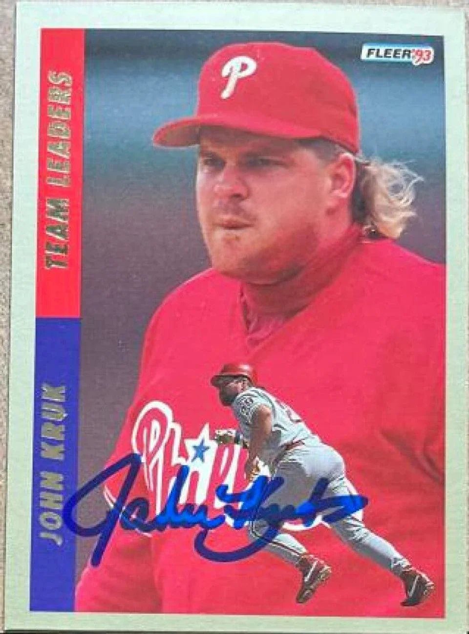 John Kruk Signed 1993 Fleer Team Leaders Baseball Card - Philadelphia Phillies
