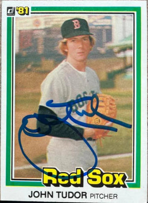 John Tudor Signed 1981 Donruss Baseball Card - Boston Red Sox