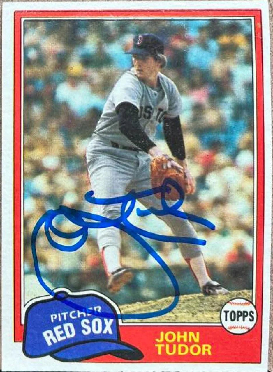 John Tudor Signed 1981 Topps Baseball Card - Boston Red Sox