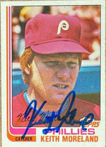 Keith Moreland Signed 1982 Topps Baseball Card - Philadelphia Phillies #384