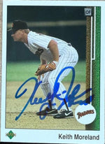 Keith Moreland Signed 1989 Upper Deck Baseball Card - San Diego Padres