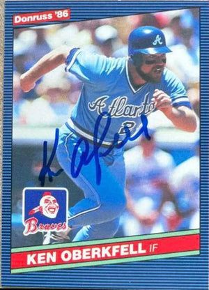 Ken Oberkfell Signed 1986 Donruss Baseball Card - Atlanta Braves