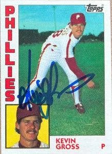 Kevin Gross Signed 1984 Topps Baseball Card - Philadelphia Phillies