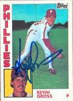 Kevin Gross Signed 1984 Topps Tiffany Baseball Card - Philadelphia Phillies