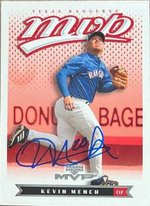 Kevin Mench Signed 2003 Upper Deck MVP Baseball Card - Texas Rangers