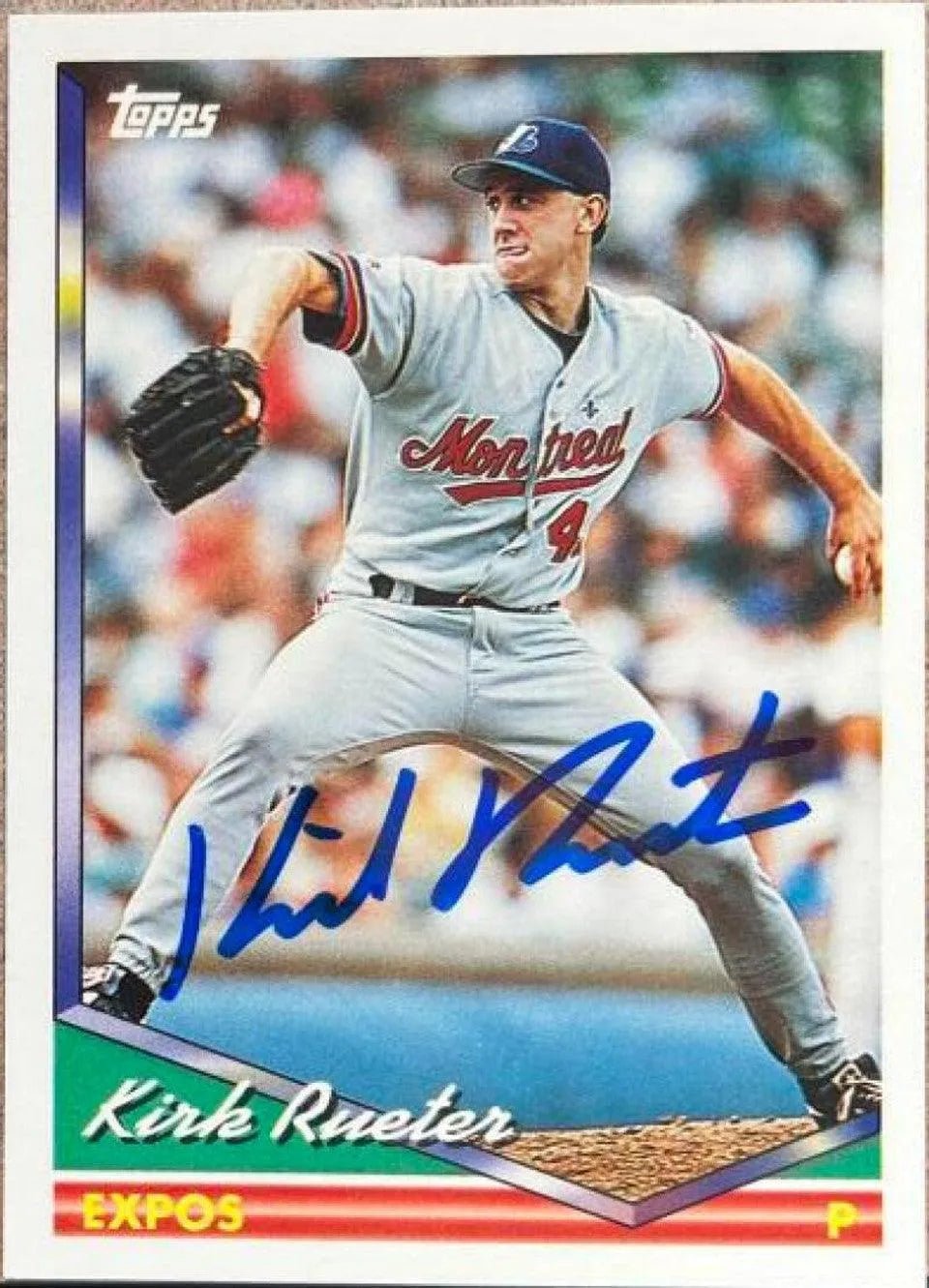 Kirk Rueter Signed 1994 Topps Baseball Card - Montreal Expos