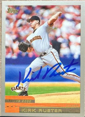 Kirk Rueter Signed 2000 Topps Baseball Card - San Francisco Giants