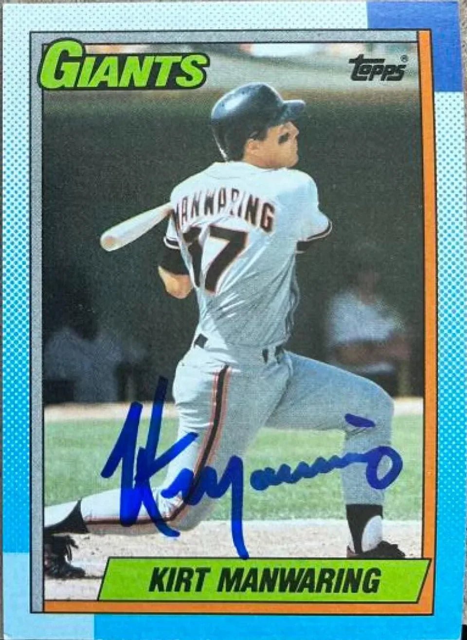 Kirt Manwaring Signed 1990 Topps Baseball Card - San Francisco Giants