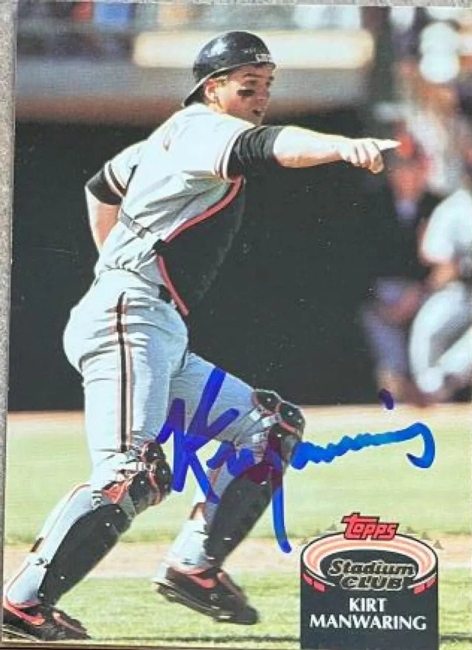 Kirt Manwaring Signed 1992 Stadium Club Baseball Card - San Francisco Giants
