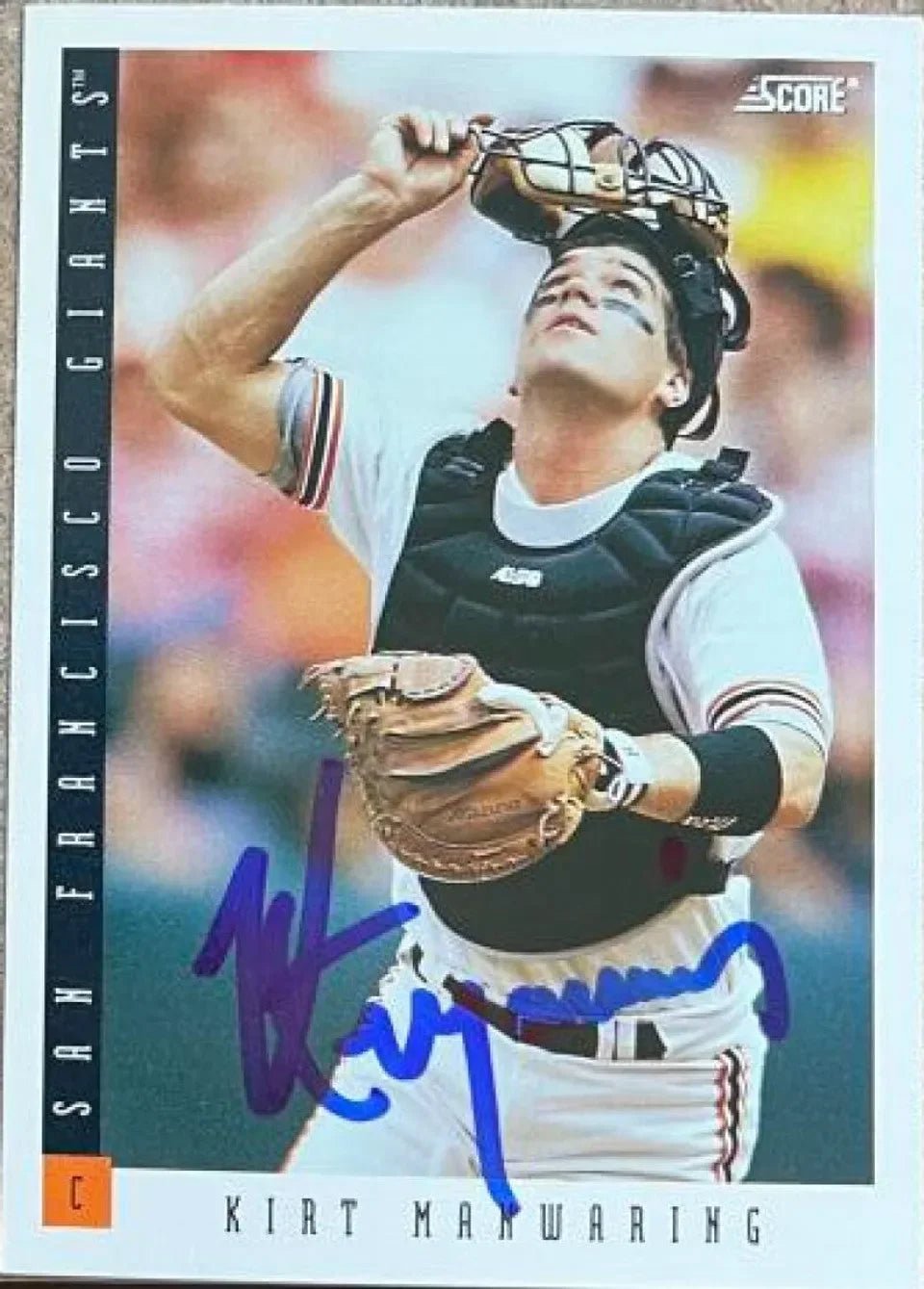 Kirt Manwaring Signed 1993 Score Baseball Card - San Francisco Giants