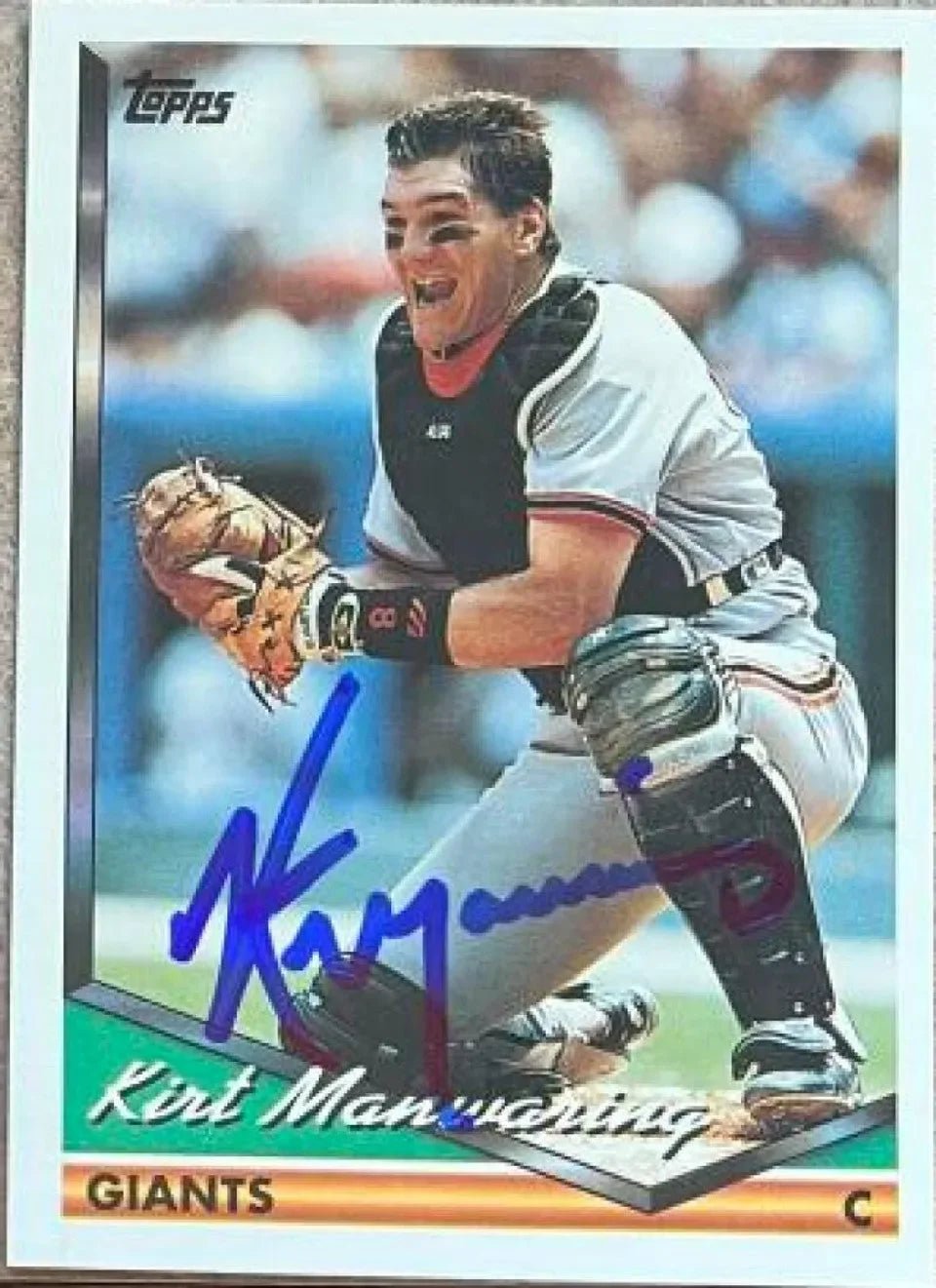 Kirt Manwaring Signed 1994 Topps Baseball Card - San Francisco Giants