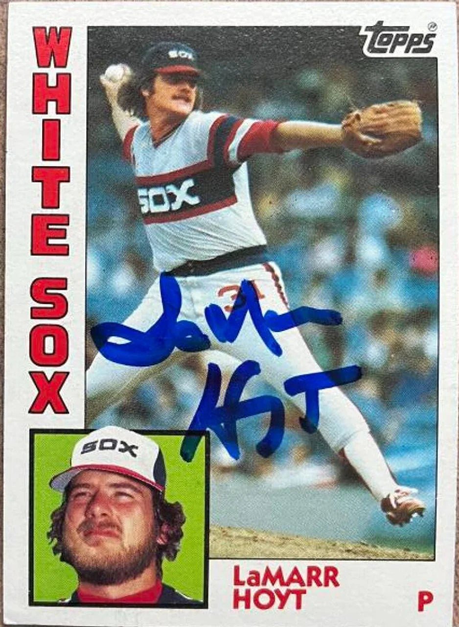 Lamarr Hoyt Signed 1984 Topps Baseball Card - Chicago White Sox - PastPros