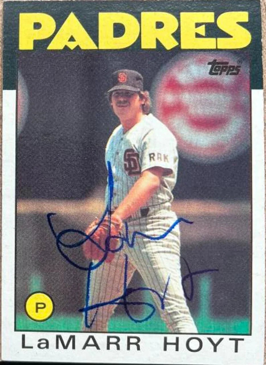 LaMarr Hoyt Signed 1986 Topps Baseball Card - San Diego Padres - PastPros