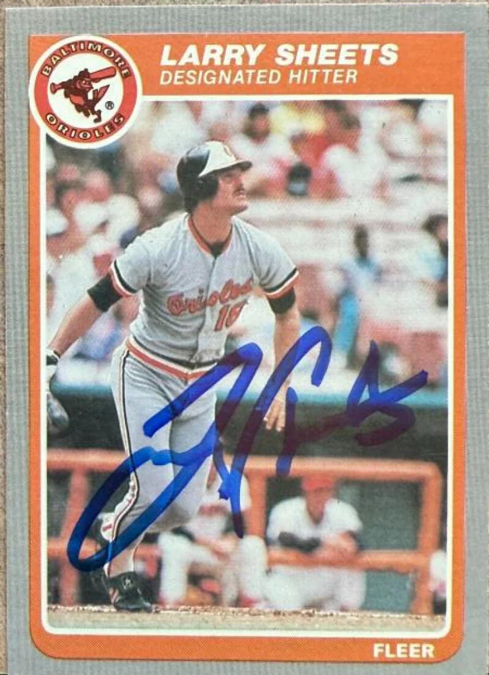 Larry Sheets Signed 1985 Fleer Update Baseball Card - Baltimore Orioles