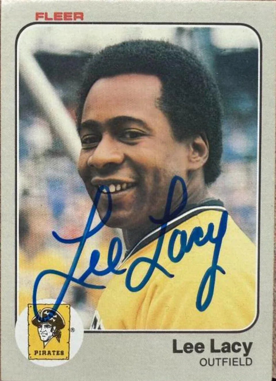 Lee Lacy Signed 1983 Fleer Baseball Card - Pittsburgh Pirates