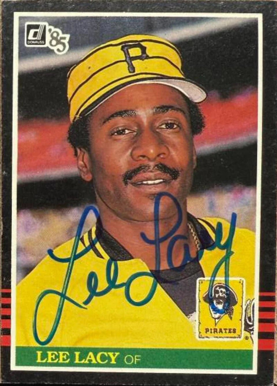 Lee Lacy Signed 1985 Donruss Baseball Card - Pittsburgh Pirates