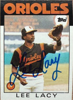 Lee Lacy Signed 1986 Topps Baseball Card - Baltimore Orioles