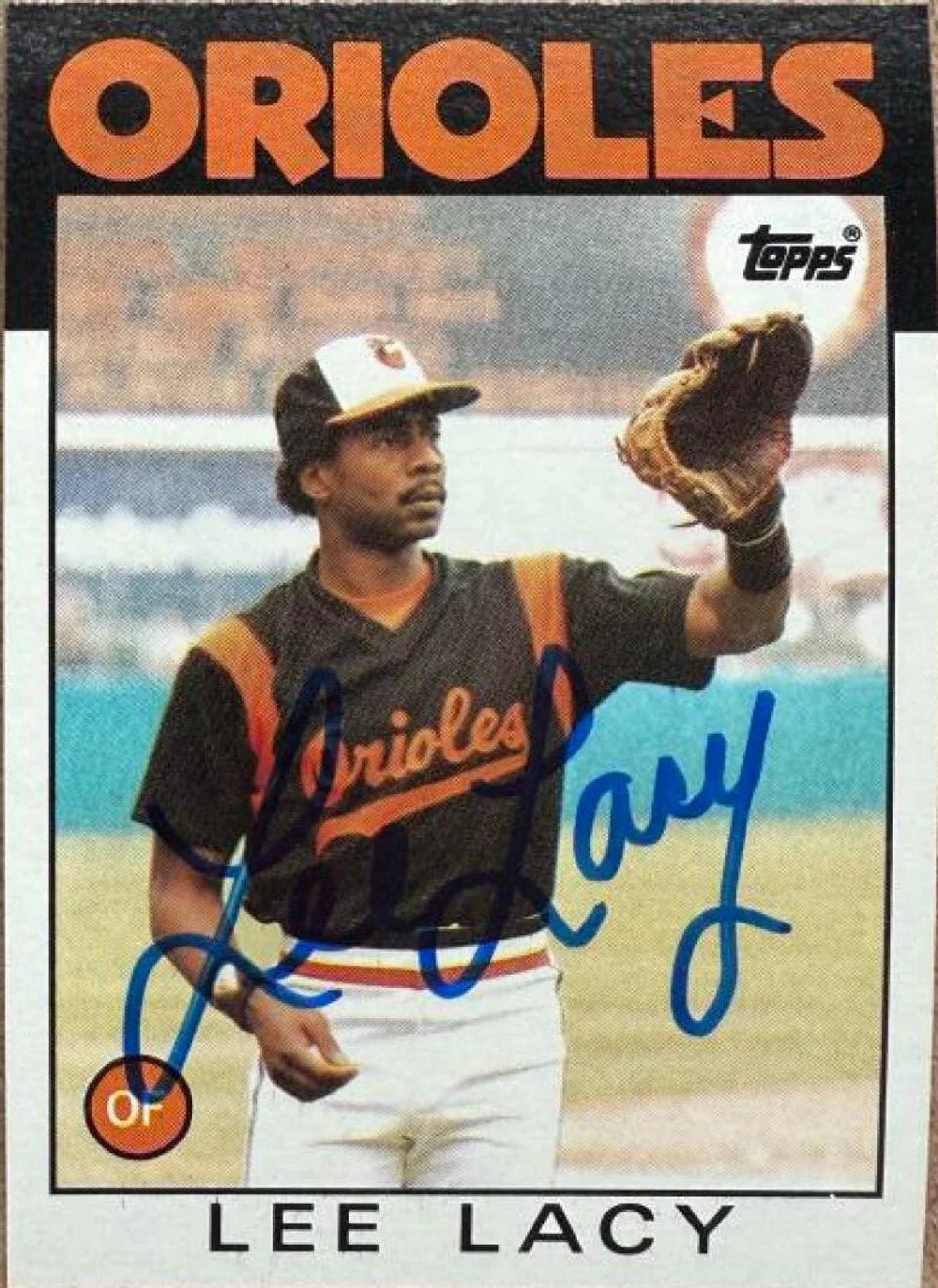 Lee Lacy Signed 1986 Topps Baseball Card - Baltimore Orioles