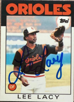 Lee Lacy Signed 1986 Topps TIFFANY Baseball Card - Baltimore Orioles