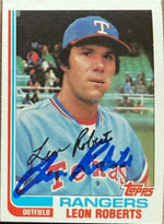 Leon Roberts Signed 1982 Topps Baseball Card - Texas Rangers