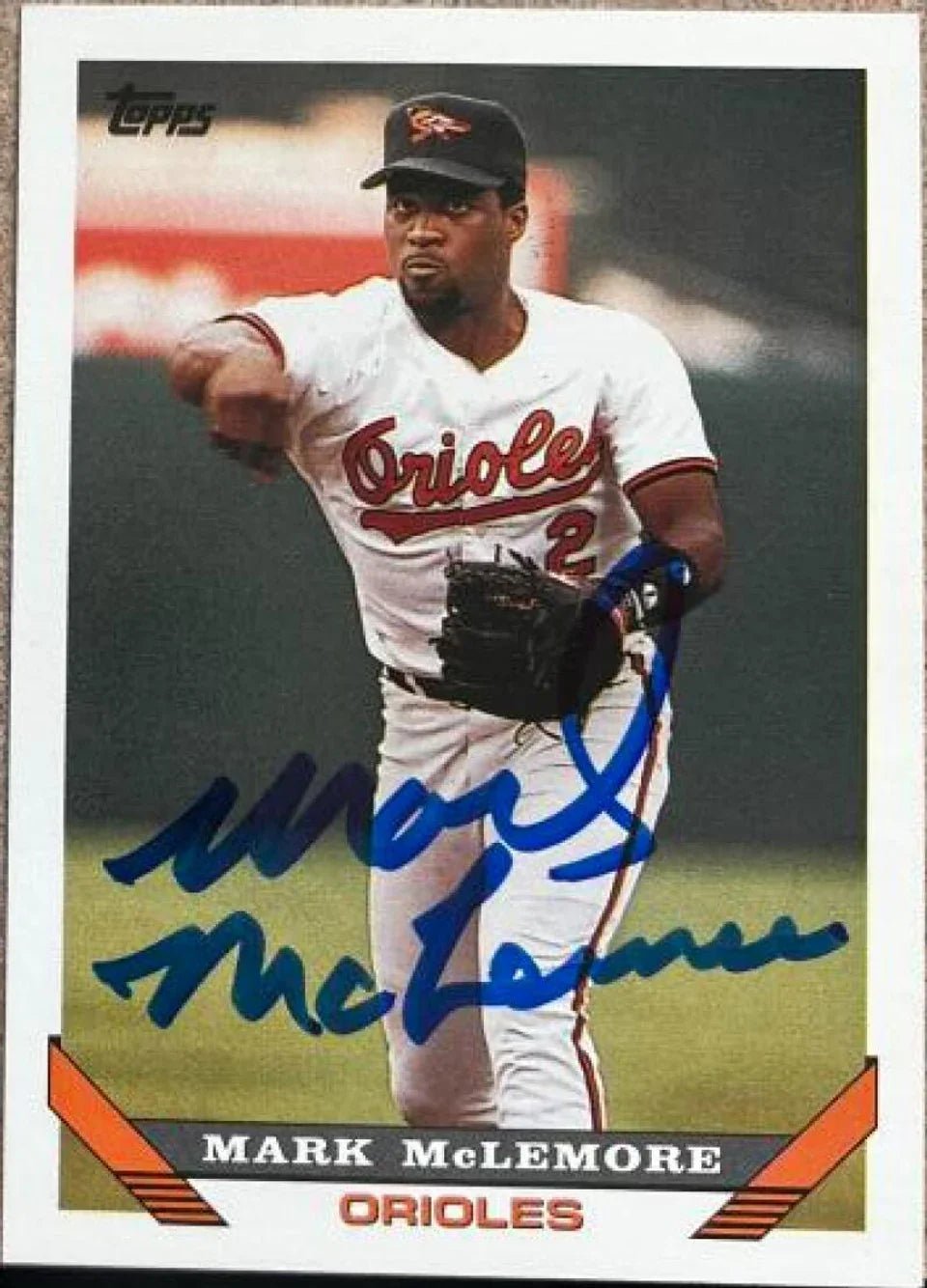 Mark McLemore Signed 1993 Topps Baseball Card - Baltimore Orioles