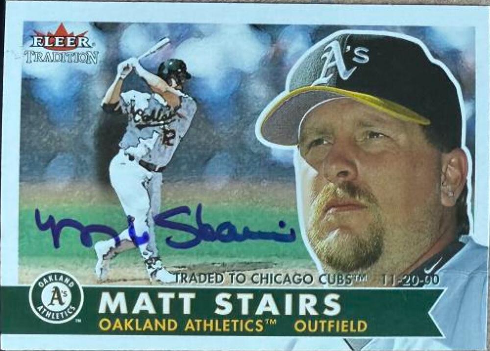 Matt Stairs Signed 2001 Fleer Tradition Baseball Card - Oakland A's #236