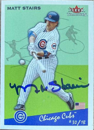 Matt Stairs Signed 2002 Fleer Tradition Baseball Card - Chicago Cubs #290