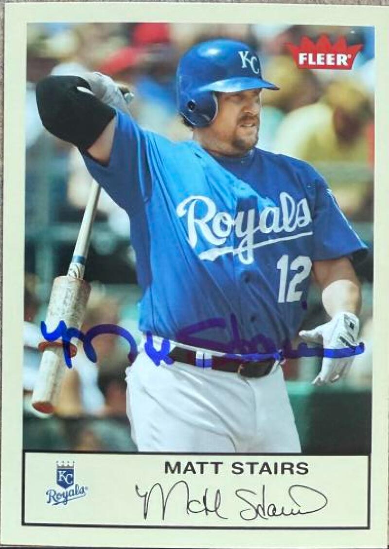 Matt Stairs Signed 2005 Fleer Tradition Baseball Card - Kansas City Royals #16