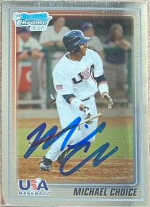Michael Choice Signed 2010 Bowman Chrome Baseball Card - Team USA