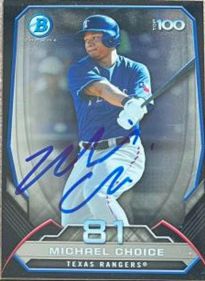Michael Choice Signed 2014 Bowman Chrome Top 100 Prospects Baseball Card - Texas Rangers - PastPros