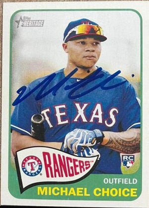 Michael Choice Signed 2014 Topps Heritage Baseball Card - Texas Rangers #H508