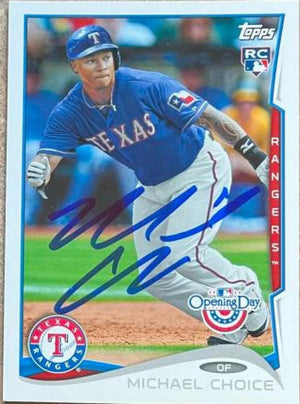 Michael Choice Signed 2014 Topps Opening Day Baseball Card - Texas Rangers
