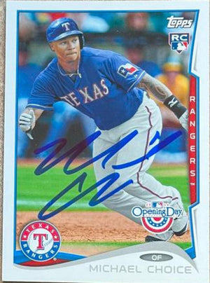 Michael Choice Signed 2014 Topps Opening Day Baseball Card - Texas Rangers - PastPros