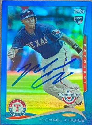 Michael Choice Signed 2014 Topps Opening Day Blue Baseball Card - Texas Rangers