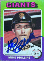 Mike Phillips Signed 1975 Topps Baseball Card - San Francisco Giants