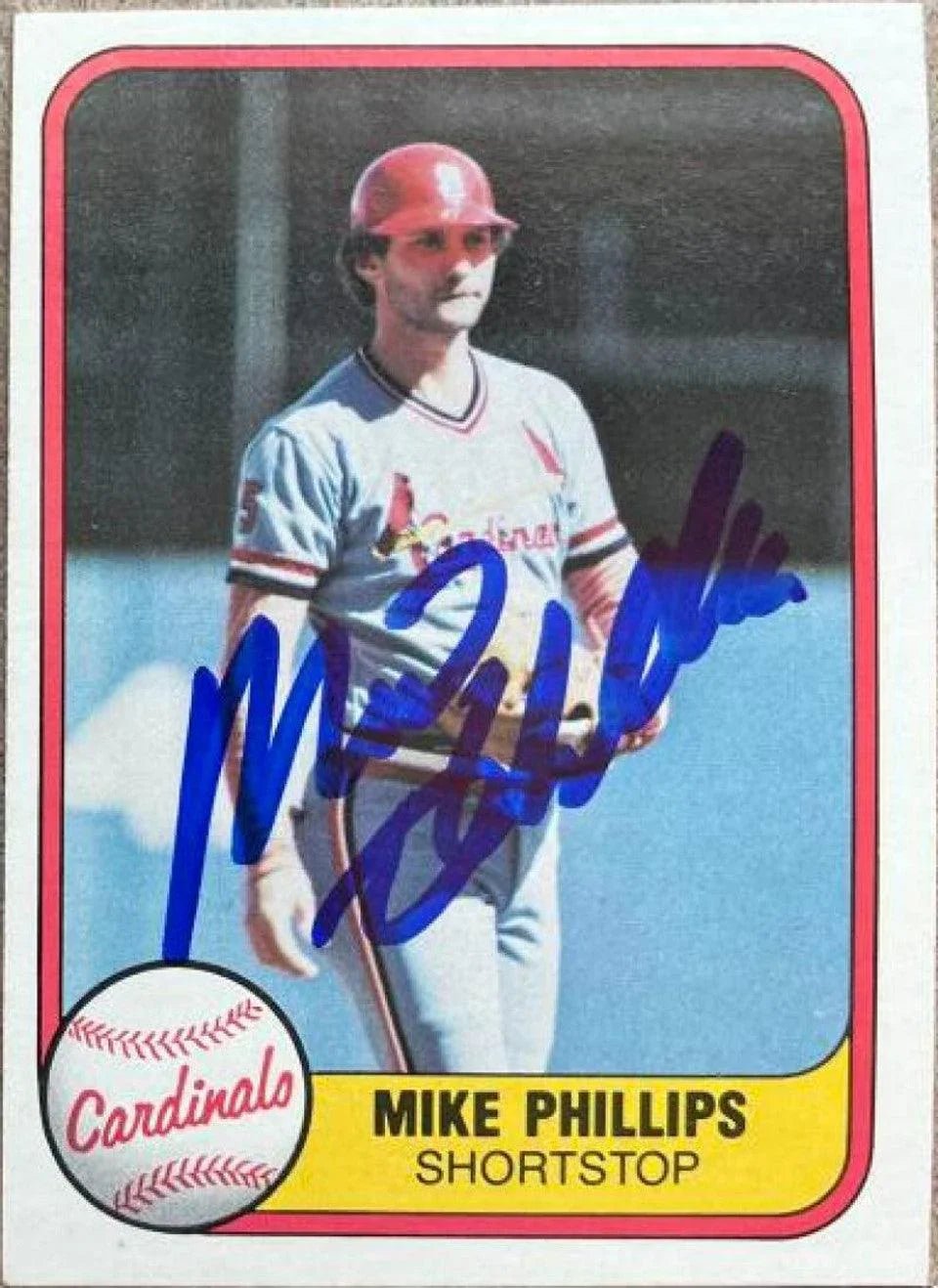 Mike Phillips Signed 1981 Fleer Baseball Card - St Louis Cardinals
