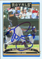 Mike Sweeney Signed 2006 Topps Baseball Card - Kansas City Royals
