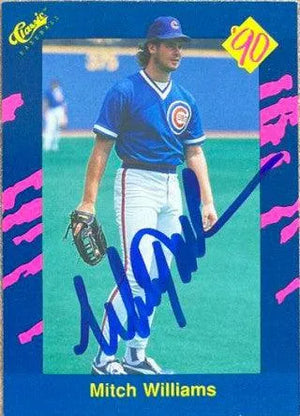 Mitch Williams Signed 1990 Classic Blue Baseball Card - Chicago Cubs - PastPros