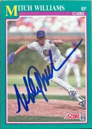 Mitch Williams Signed 1991 Score Baseball Card - Chicago Cubs